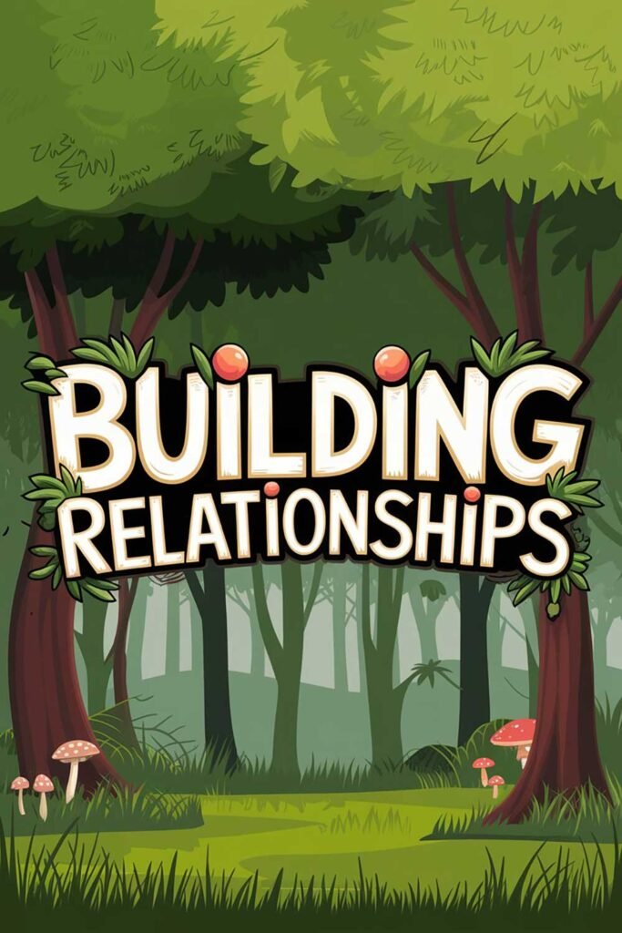 Building Relationships
