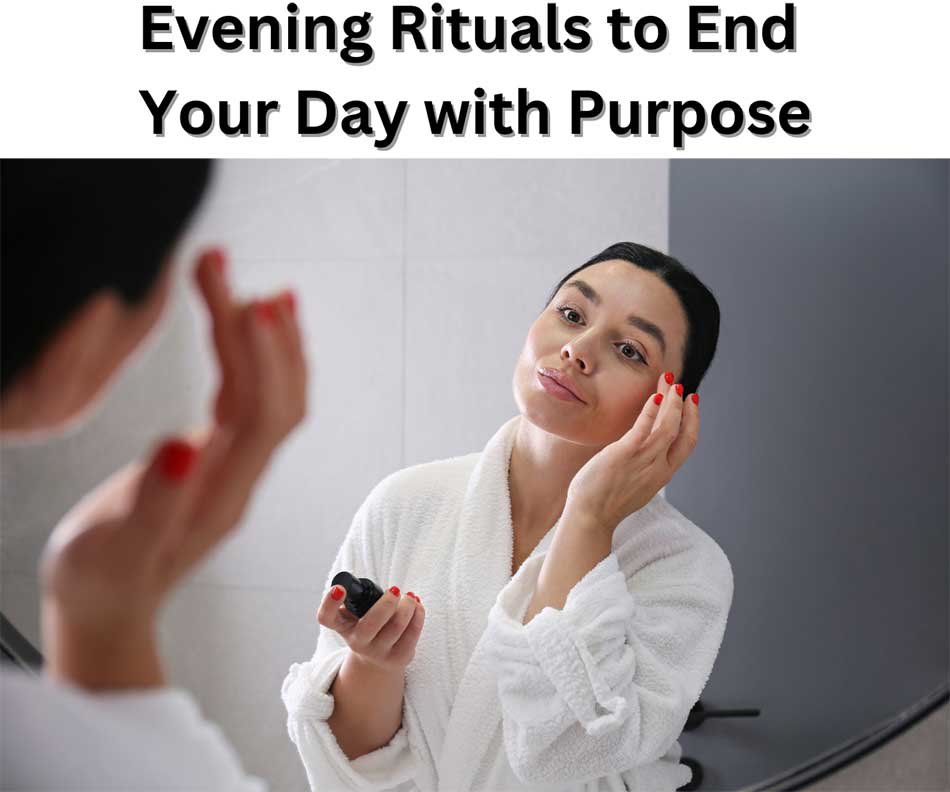 Evening Rituals