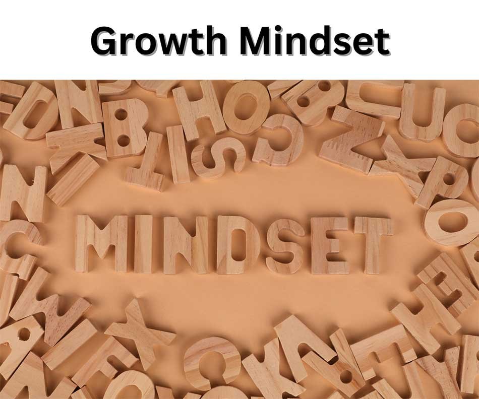 Growth Mindset