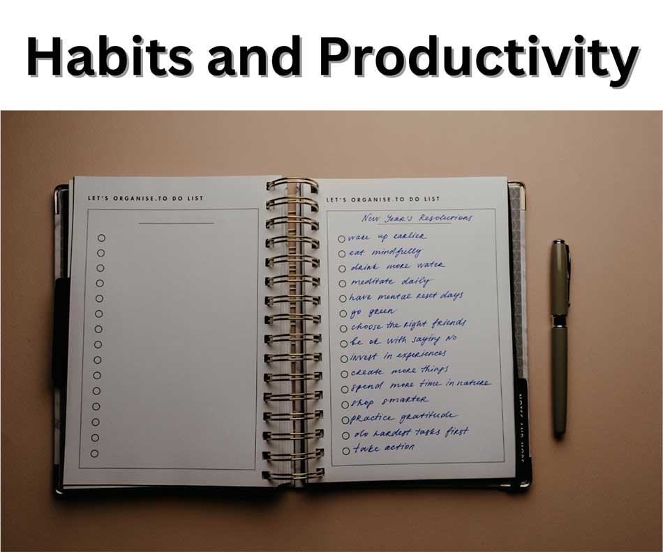 Habits and Productivity