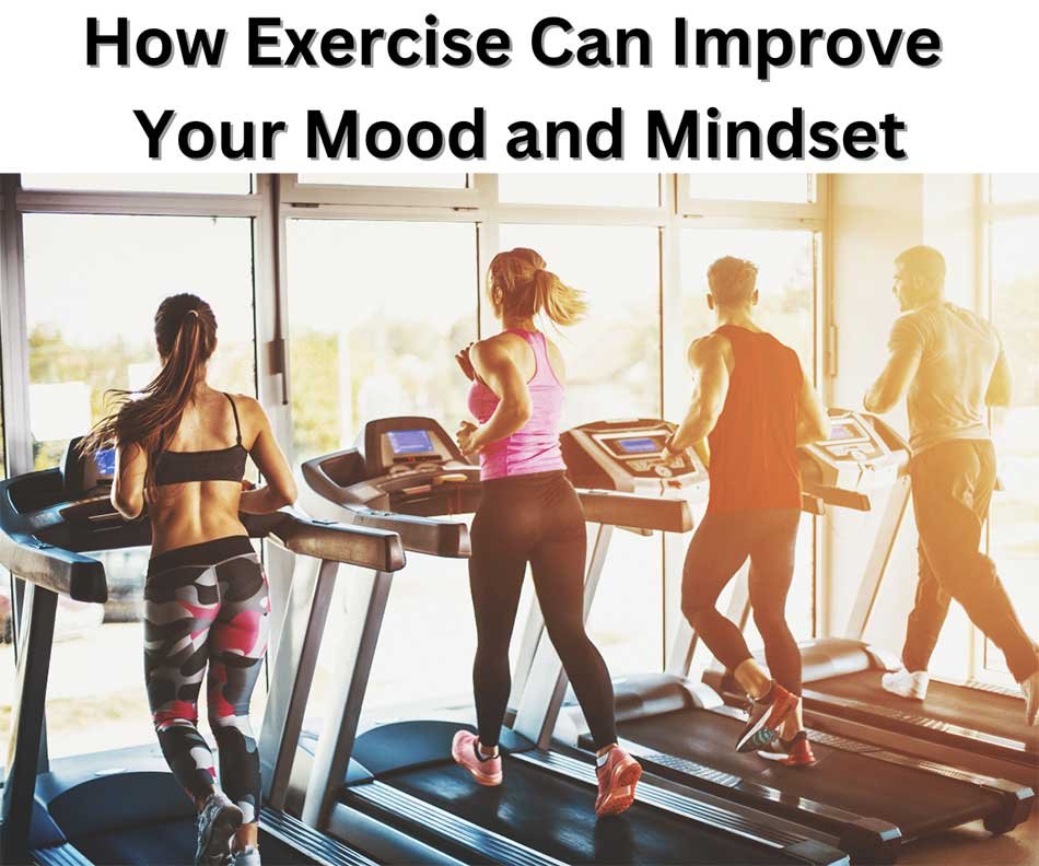 Your Mood and Mindset