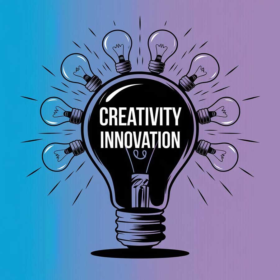 Creativity and Innovation