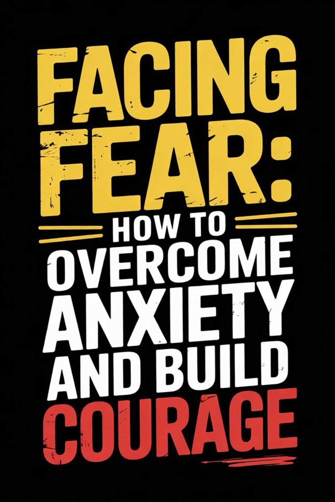Facing Fear