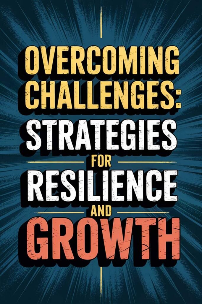Overcoming Challenges