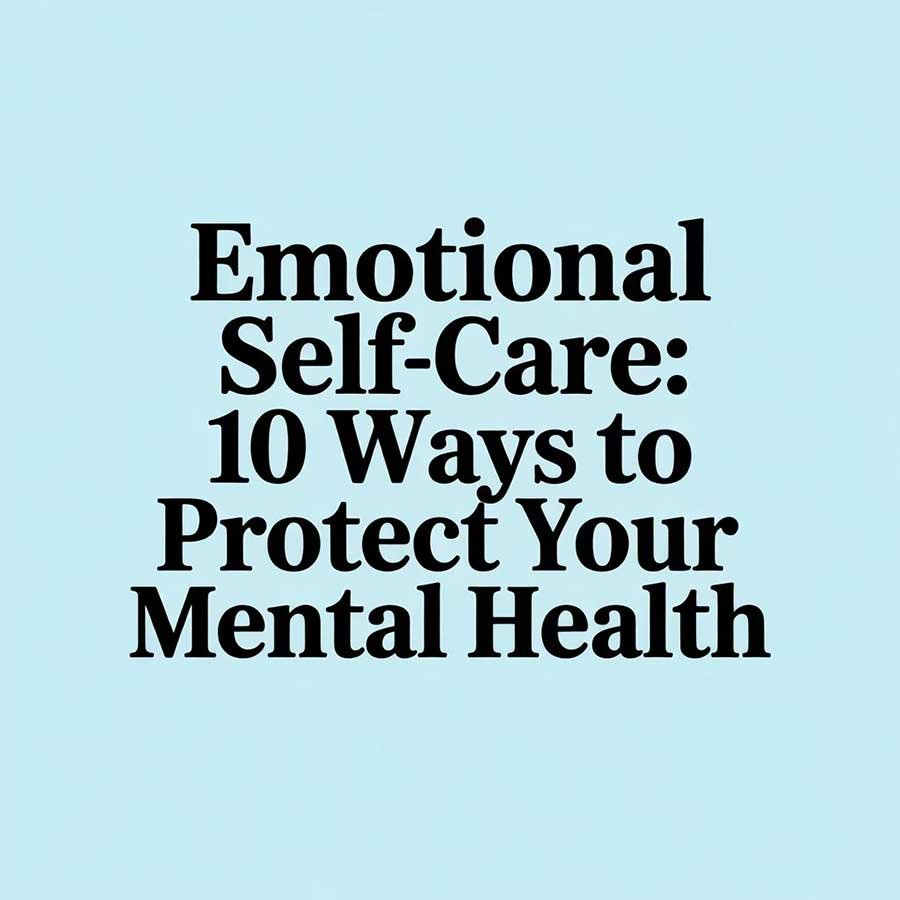 Emotional Self-Care