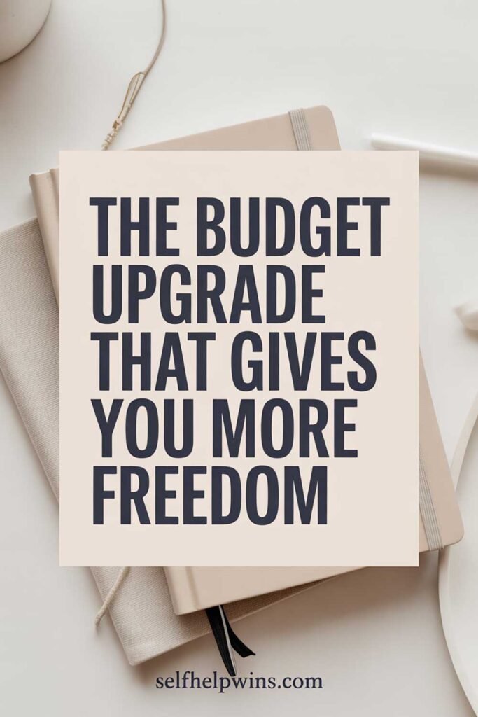 The Budget Upgrade That Gives You More Freedom