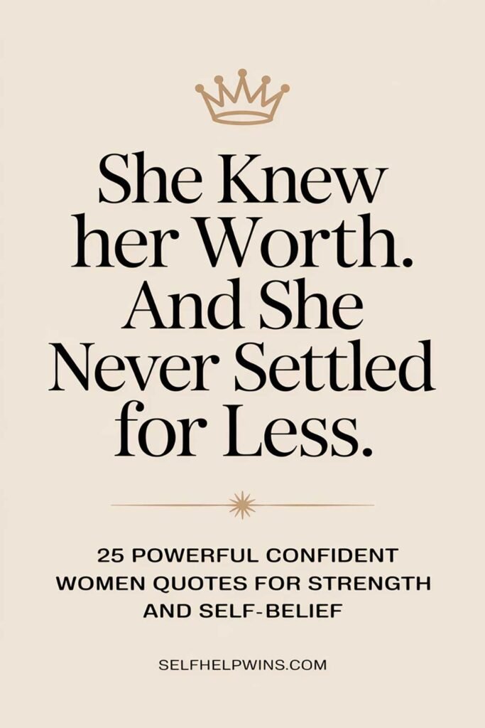 Powerful Confident Women Quotes for Strength and Self-Belief